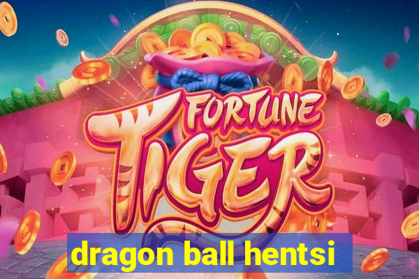 dragon ball hentsi